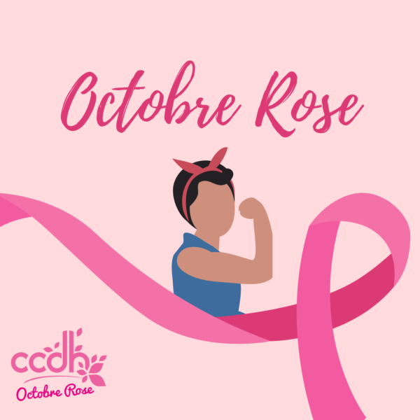 Octobre rose, mois de sensibilisation au cancer du sein CCDH