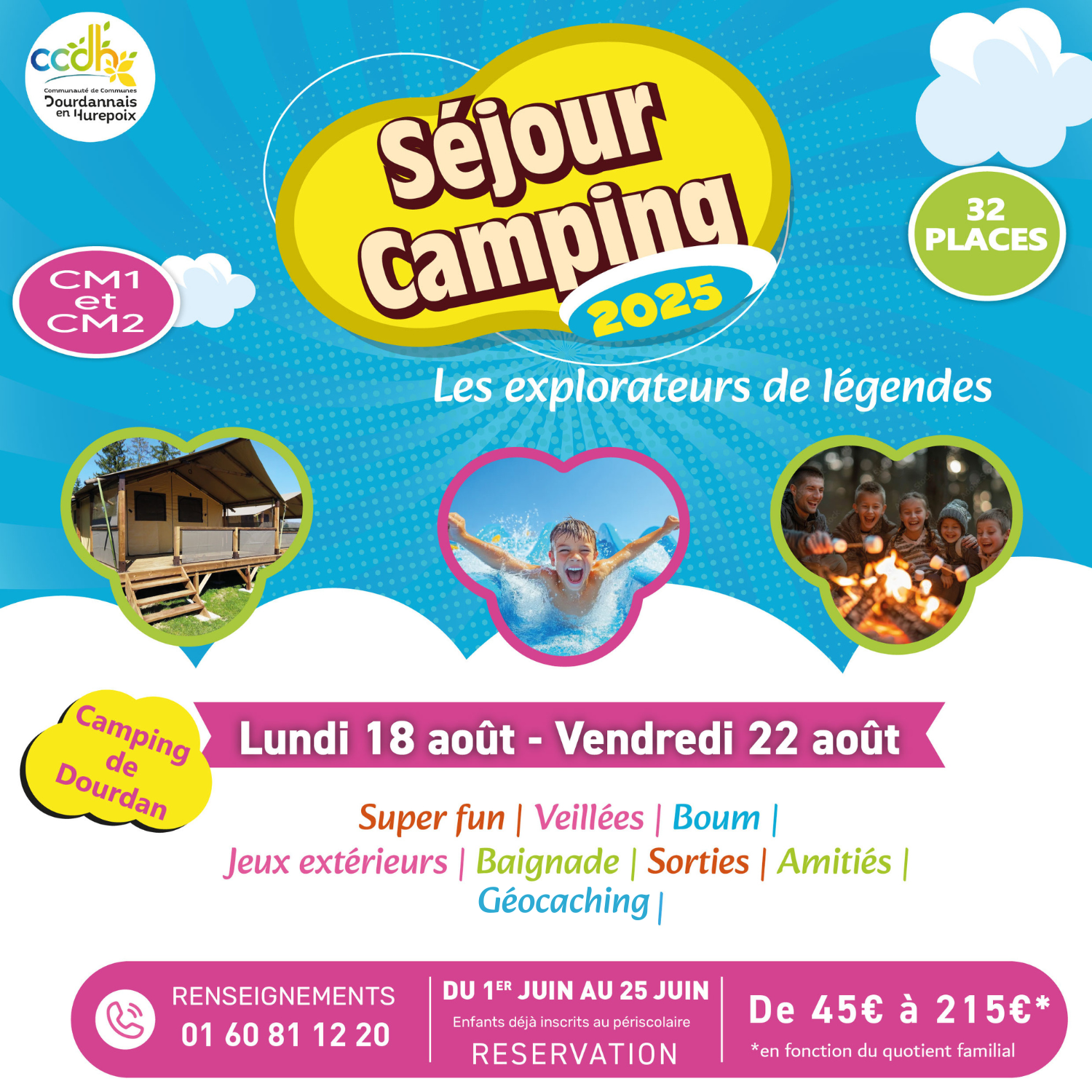 Un séjour super fun